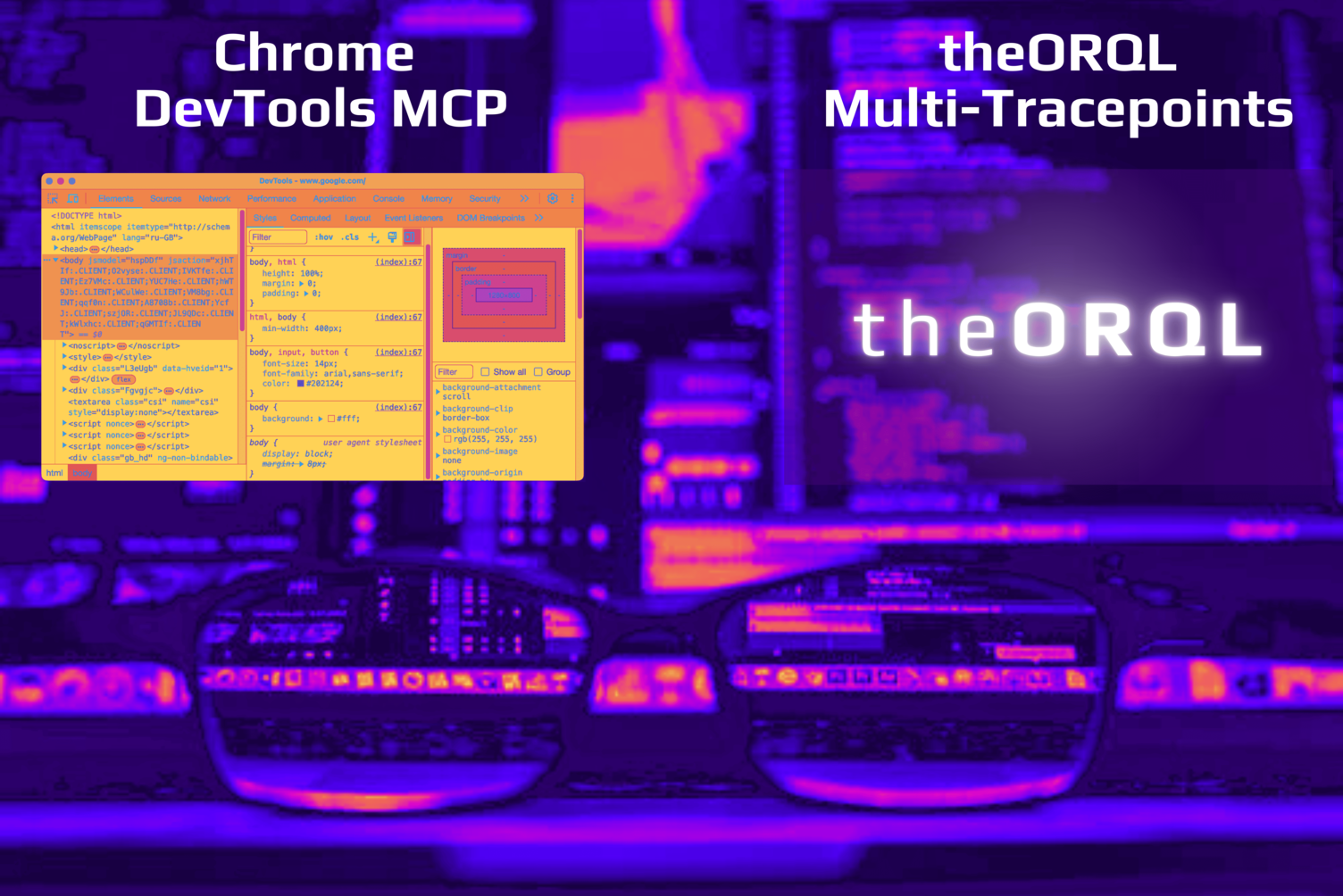 theORQL vs Chrome DevTools MCP: From Agent Plumbing to End-to-End Debugging